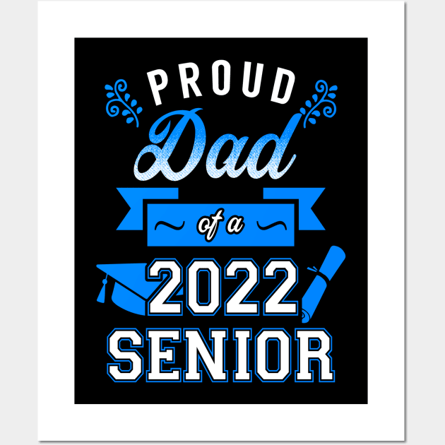 Proud Dad of a 2022 Senior Wall Art by KsuAnn